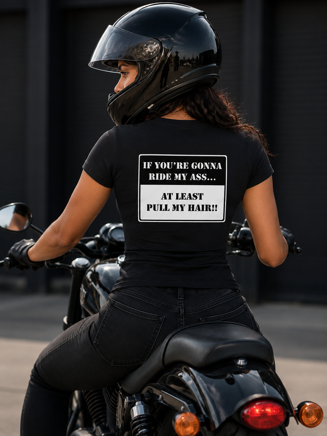 If You're Gonna Ride My A#$ Regular & Fitted T-Shirt