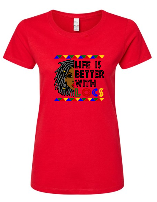 Life Is Better With Locs Regular & Fitted T-Shirt